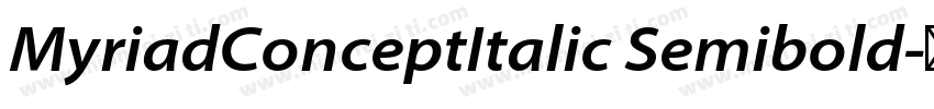 MyriadConceptItalic Semibold字体转换